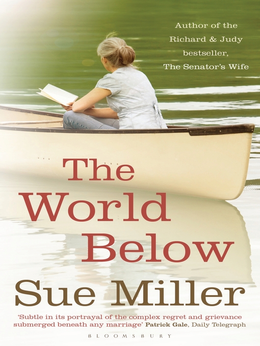 Title details for The World Below by Sue Miller - Available